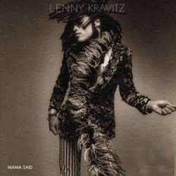 Lenny Kravitz : Mama Said